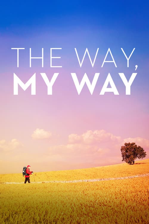 Poster for The Way, My Way