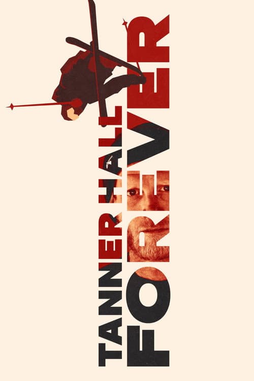 Poster for Tanner Hall Forever