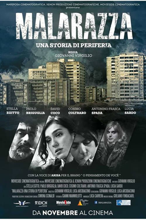 Постер до фільму «Malarazza: una storia di periferia»