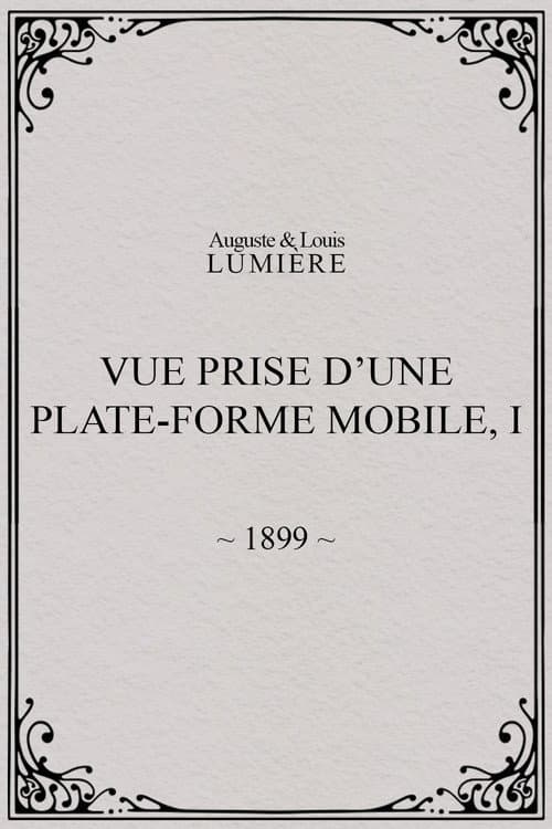 Poster for A View Taken from a Mobile Platform, I