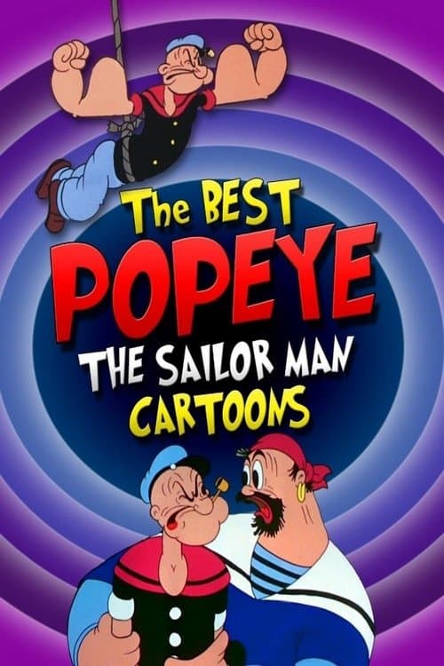 Poster for The Best Popeye the Sailor Man Cartoons