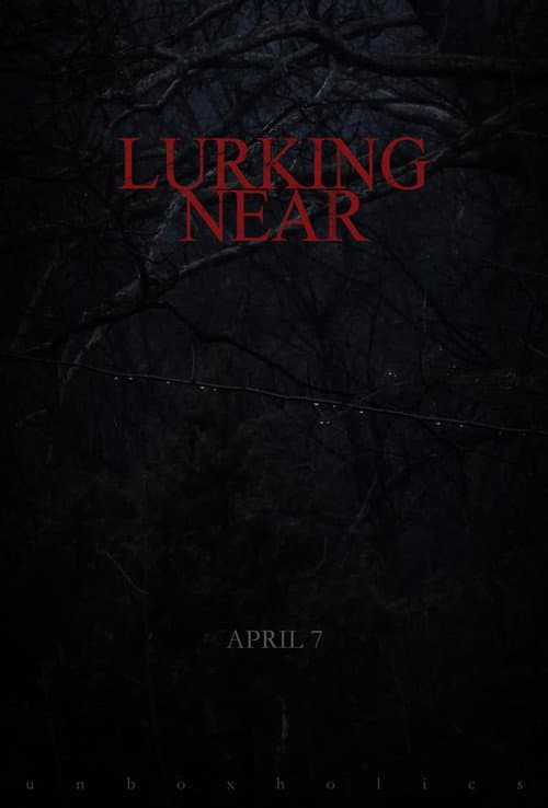 Poster for Lurking Near