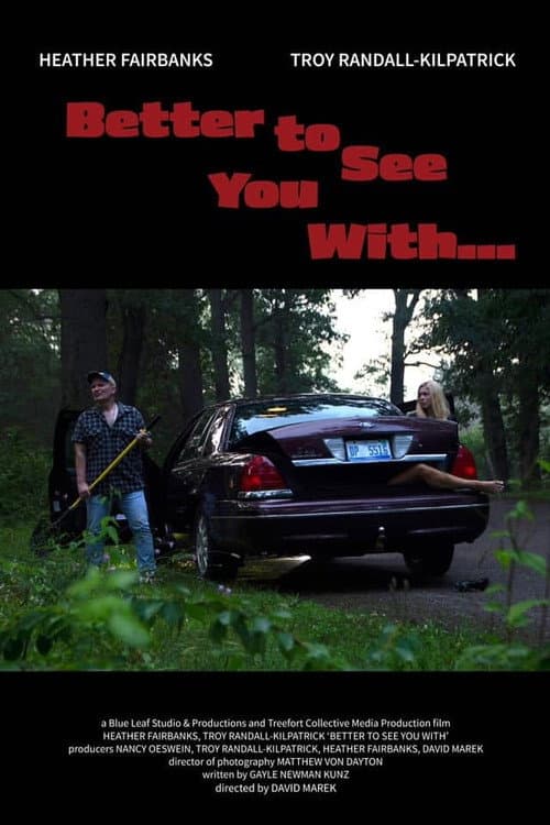 Poster for Better to See You With