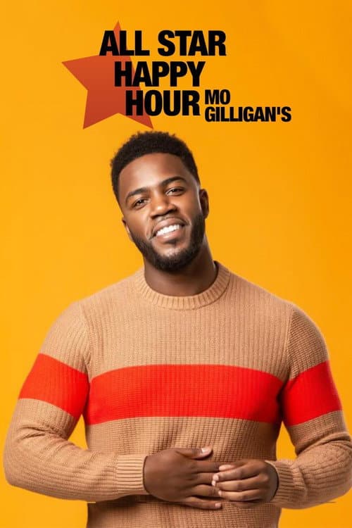 Poster for Mo Gilligan's All Star Happy Hour
