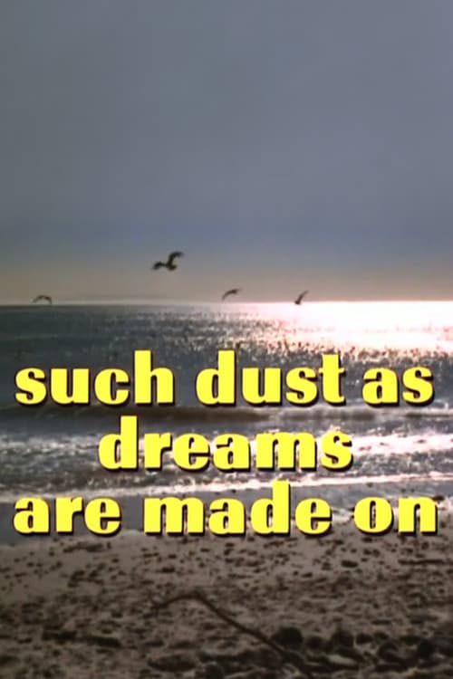 Poster for Such Dust as Dreams Are Made On