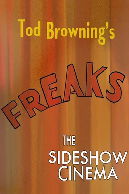 Poster for Tod Browning's 'Freaks': The Sideshow Cinema