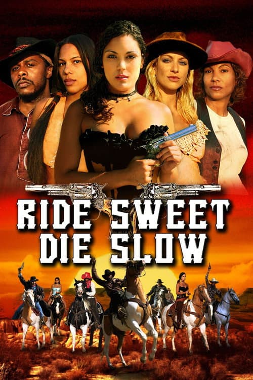 Poster for Ride Sweet Die Slow
