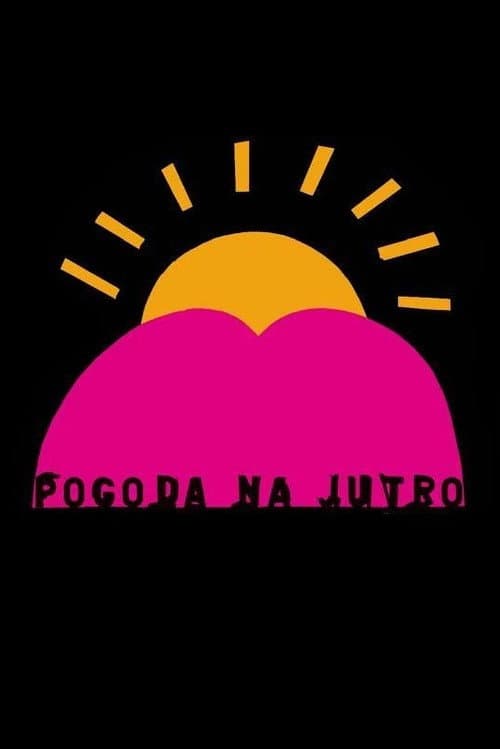 Постер до фільму «Погода на завтра»
