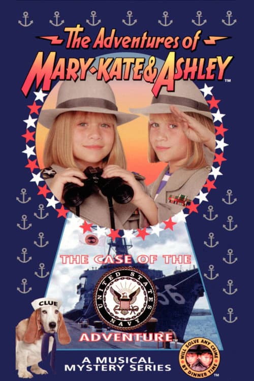 Постер до фільму «The Adventures of Mary-Kate & Ashley: The Case of the United States Navy Adventure»