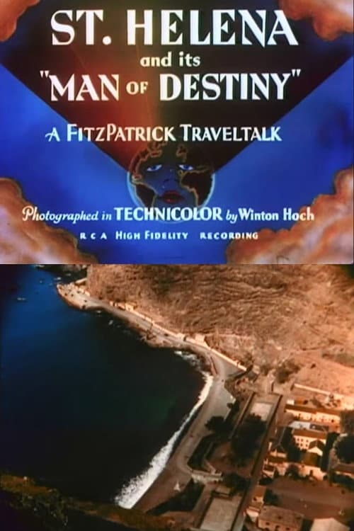 Постер до фільму «St. Helena and Its 'Man of Destiny'»