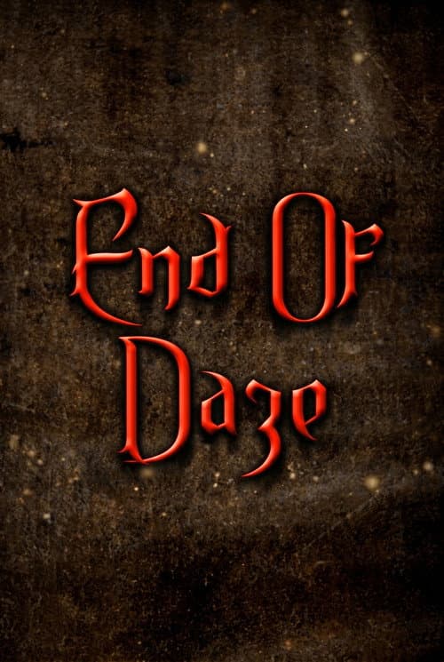Poster for End of Daze