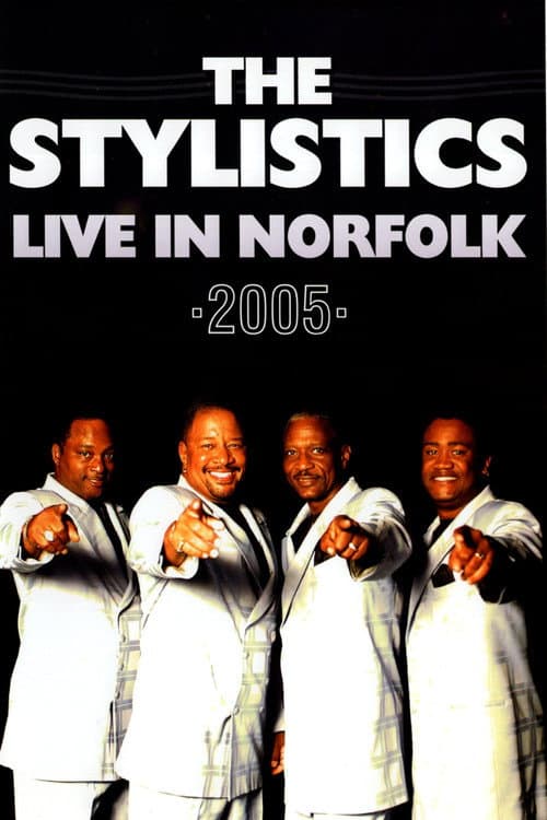 Poster for The Stylistics: Live in Norfolk 2005