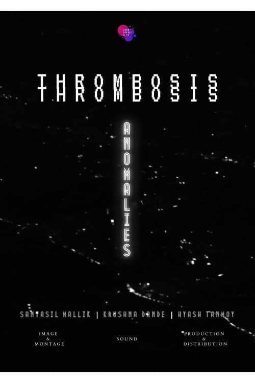 Poster for Anomalies (Thrombosis)