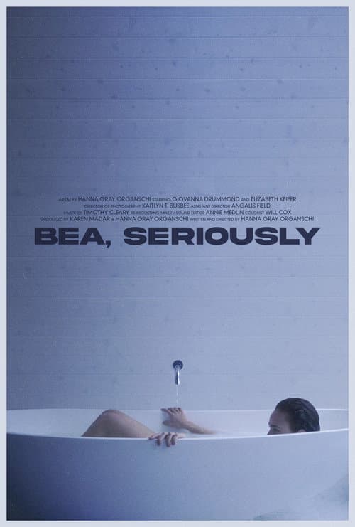 Poster for Bea, Seriously