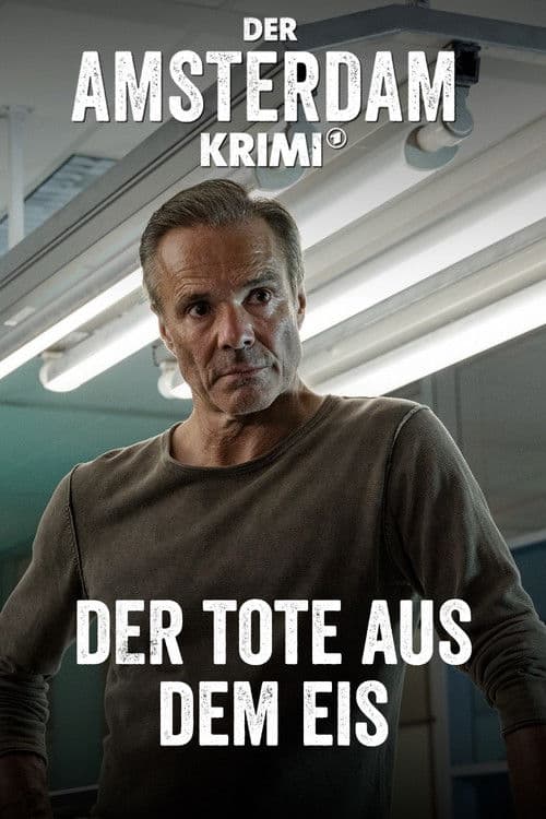 Poster for Amsterdam Undercover: The Dead Man from the Ice