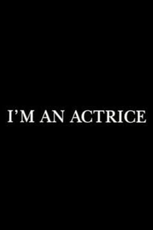 Poster for I'm an actrice