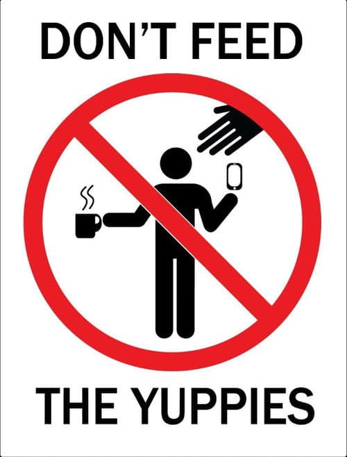 Poster for Don't Feed The Yuppies