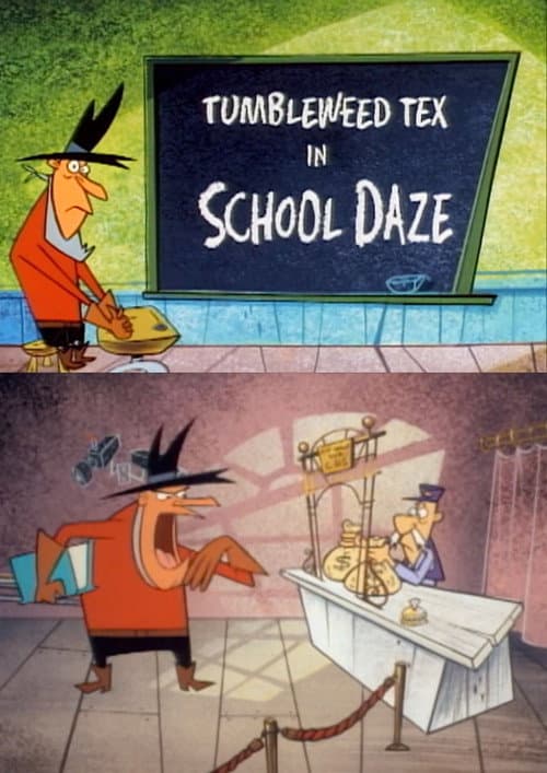 Poster for Tumbleweed Tex in School Daze