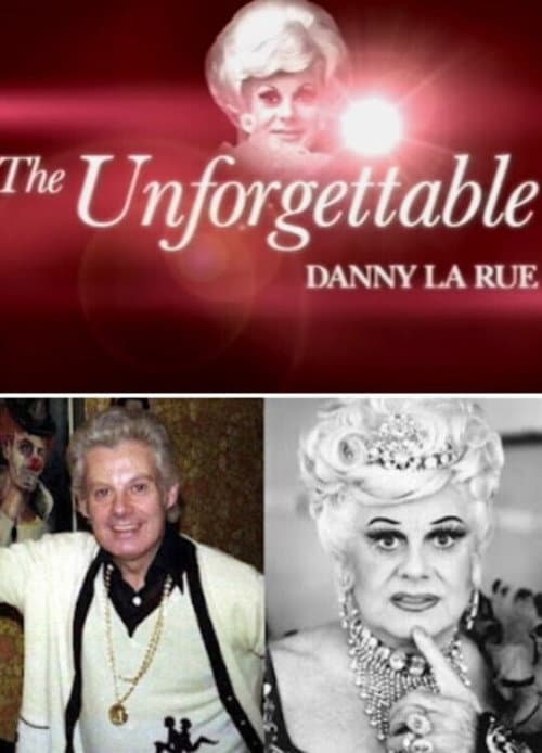 Poster for The Unforgettable Danny La Rue