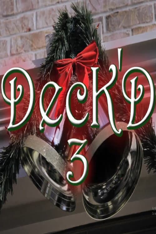 Poster for Deck'd 3