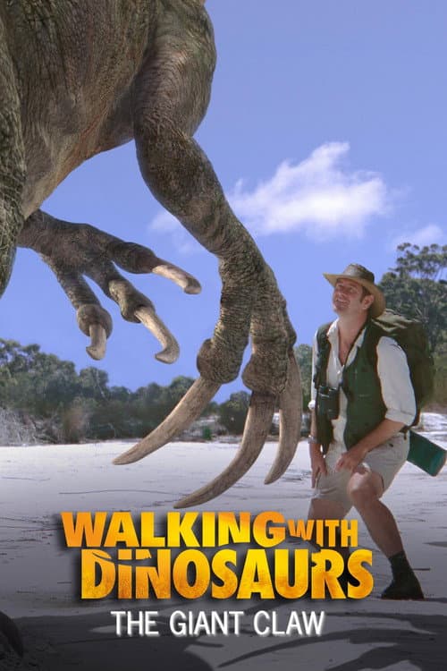Poster for Walking With Dinosaurs Special: The Giant Claw