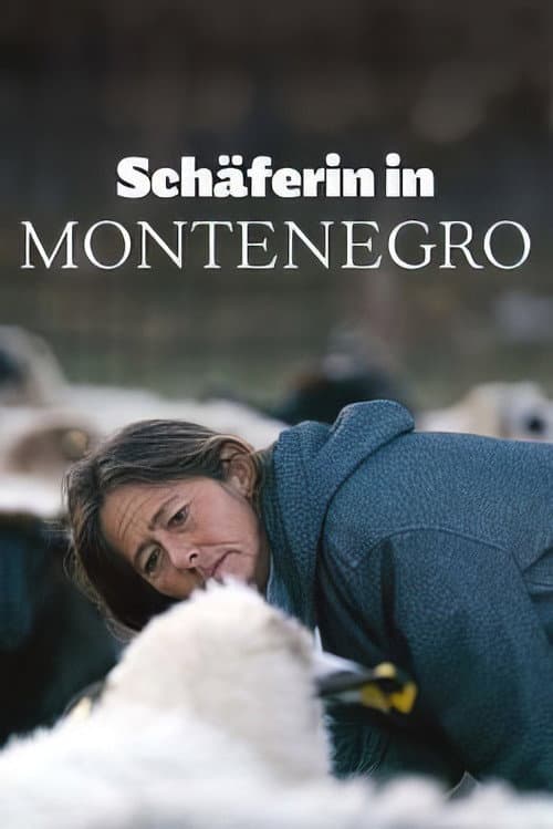 Poster for Montenegro - Die Schäferin und der Wind des Fortschritts