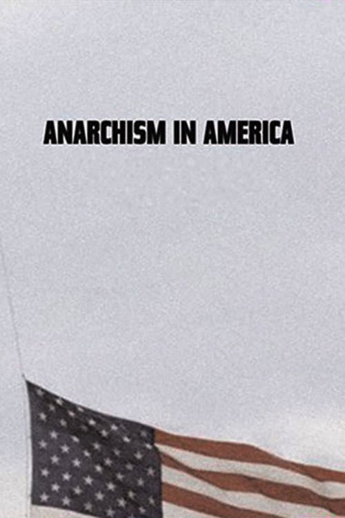 Poster for Anarchism in America