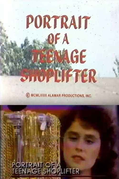 Постер до фільму «Portrait of a Teenage Shoplifter»