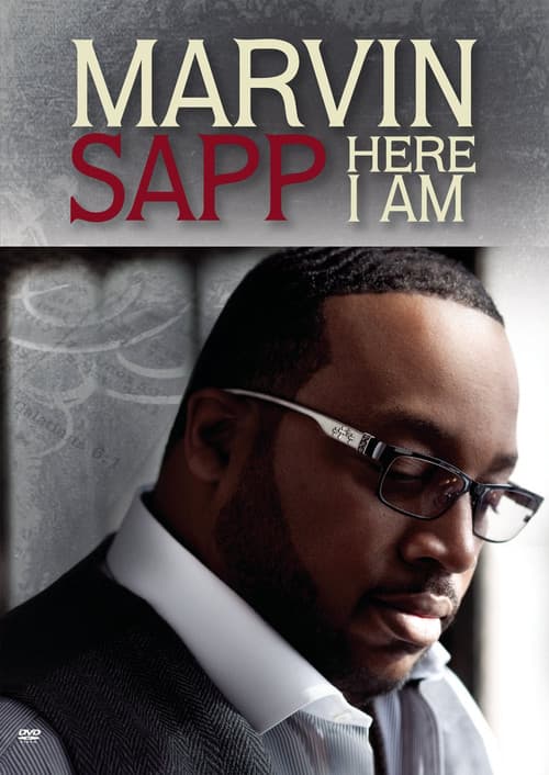 Poster for Marvin Sapp: Here I Am
