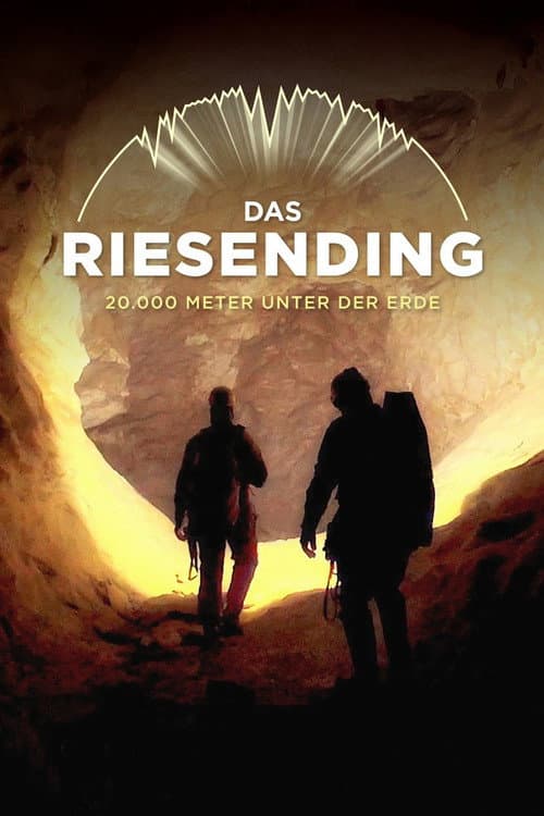Poster for Das Riesending - 20.000 Meter unter der Erde