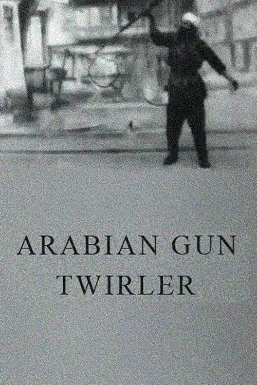 Poster for Arabian Gun Twirler