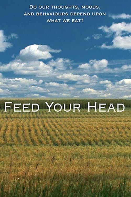 Poster for Feed Your Head