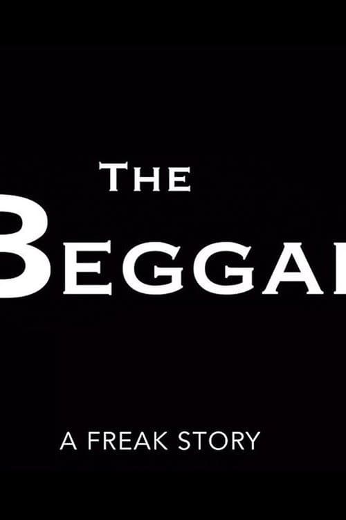 Poster for The Beggar: A Freak Story