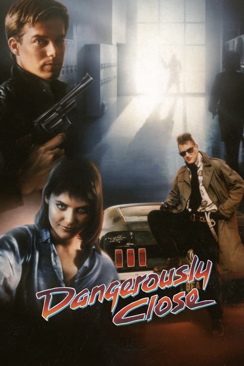 Poster for Dangerously Close