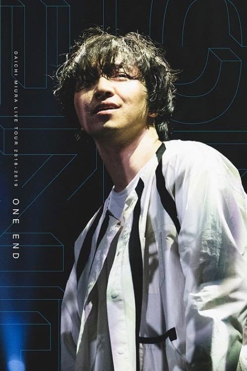 Poster for DAICHI MIURA LIVE TOUR 2018-2019 ONE END in Tokyo International Forum Hall A