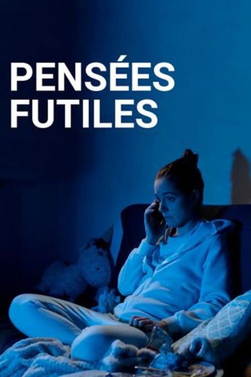 Poster for Pensées Futiles