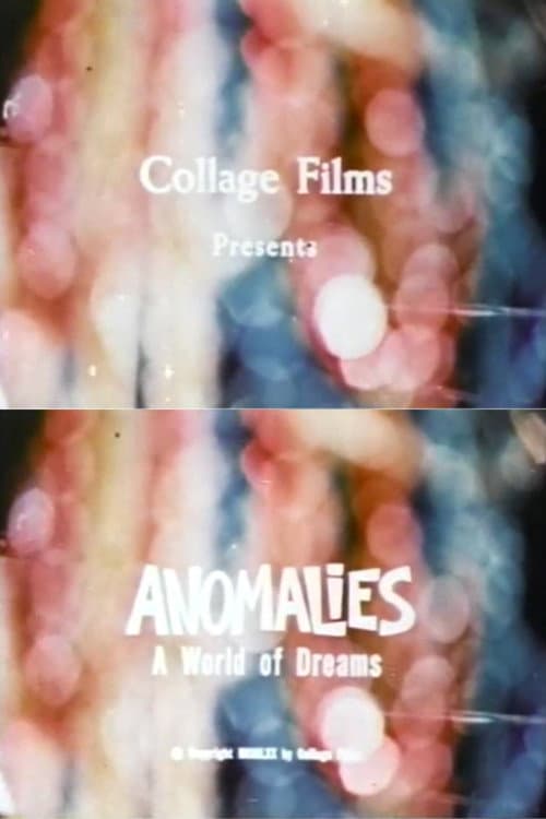 Poster for Anomalies: A World of Dreams