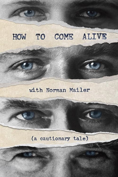 Poster for How to Come Alive with Norman Mailer