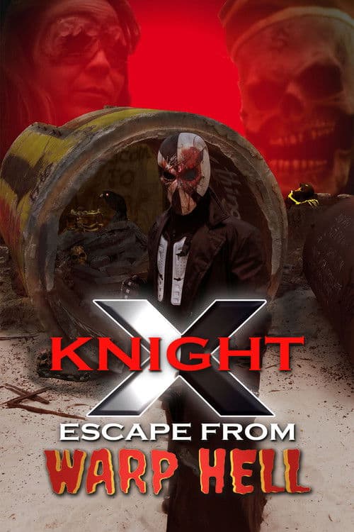 Poster for X Knight Escape From Warp Hell