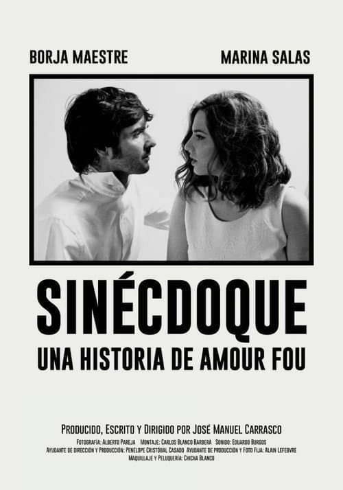 Poster for Sinécdoque: Una historia de amour fou