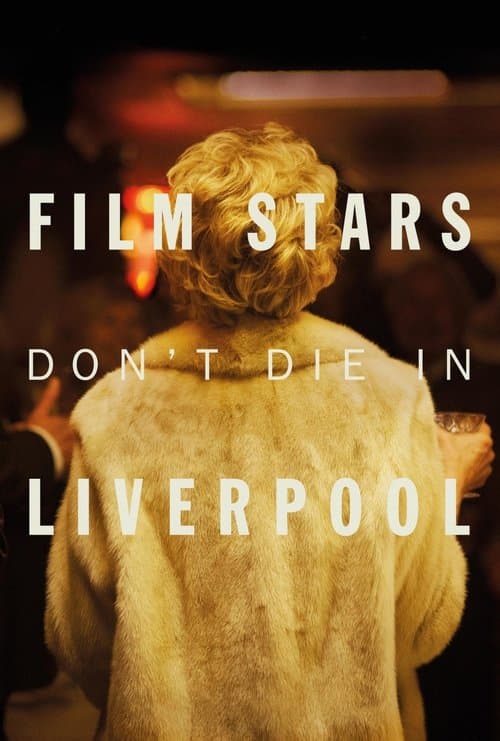 Poster for Film Stars Don't Die in Liverpool