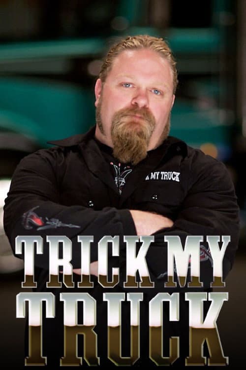 Poster for Trick My Truck