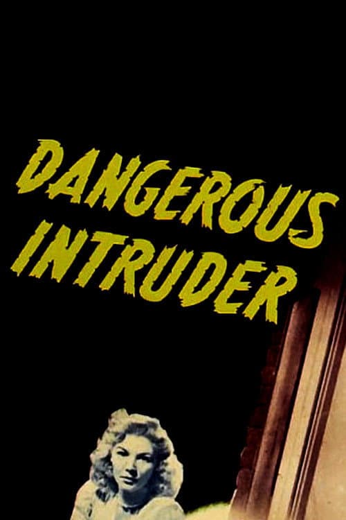 Poster for Dangerous Intruder