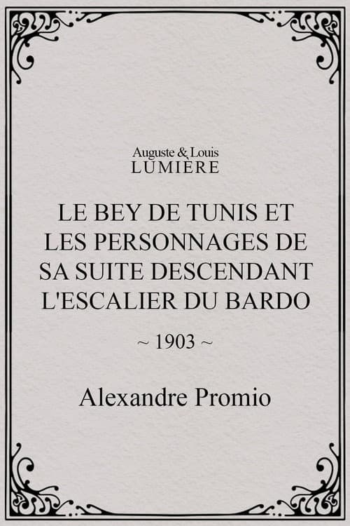 Poster for Le Bey de Tunis et les personnages de sa suite descendant l'escalier du Bardo