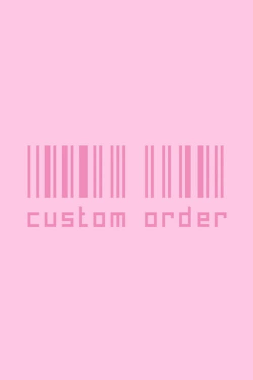 Poster for Custom Order