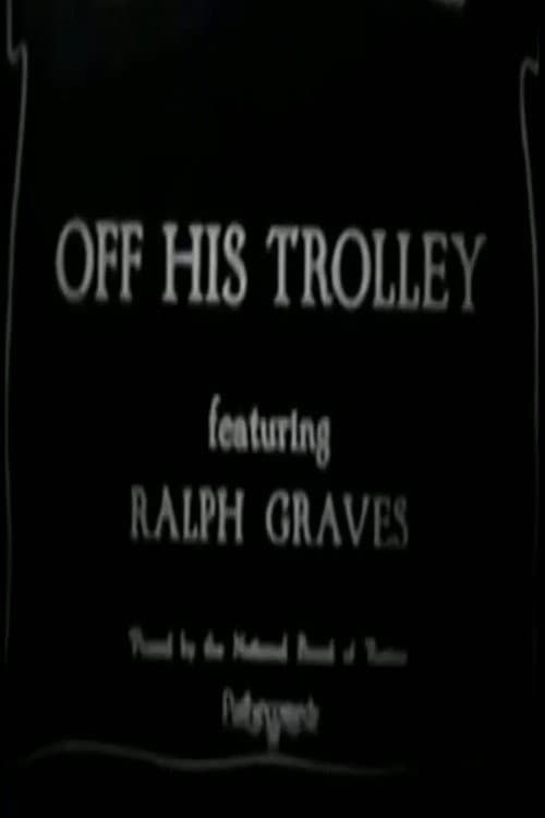 Poster for Off His Trolley