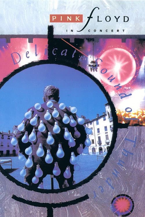 Poster for Pink Floyd: Delicate Sound of Thunder