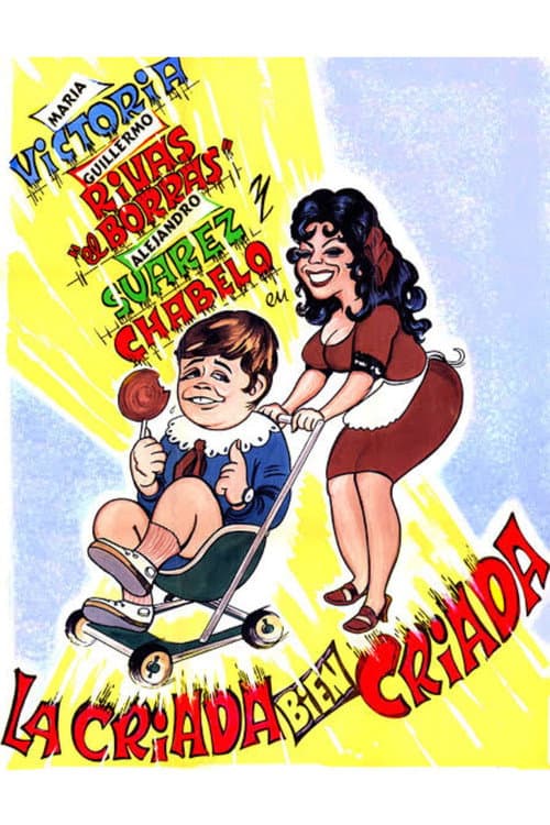 Poster for La criada bien criada