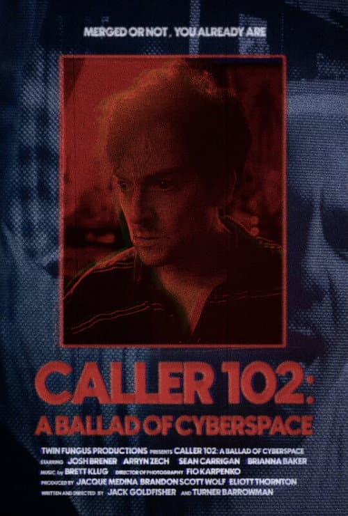 Poster for Caller 102: A Ballad of Cyberspace