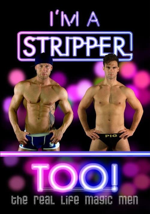 Poster for I'm a Stripper Too!